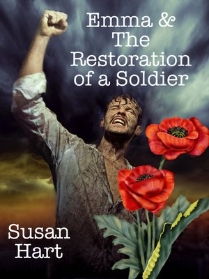 cover image of Emma & the Restoration of a Soldier